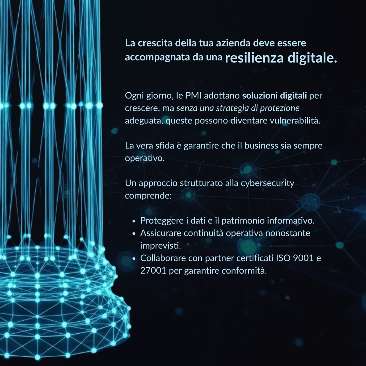 La crescita della tua azienda deve essere accompagnata da una resilienza digitale